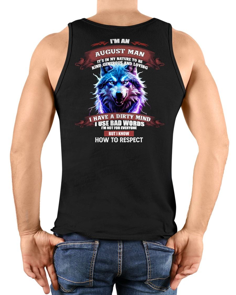 AUGUST - KNOW HOW TO RESPECT - BIRTHDAY T-SHIRT FOR MEN - NTTD08 (SKU12-312-08)
