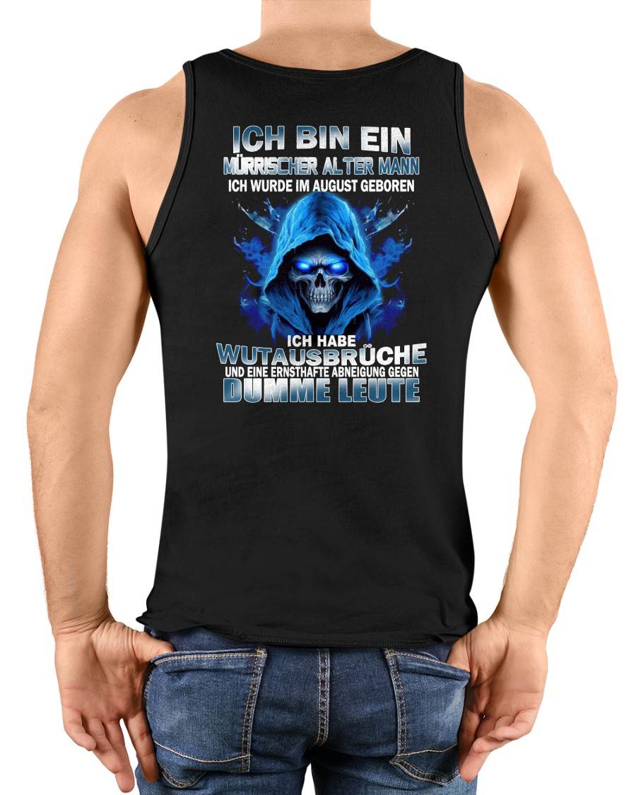 AUGUST - MÜRRISCHER ALTER MANN – GEBURTSTAGS-T-SHIRT FÜR MÄNNER - NTTD08 (SKU2605-360-08)