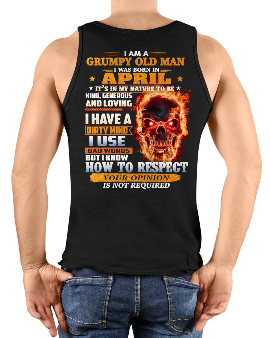 APRIL - GRUMPY OLD MAN - BIRTHDAY T-SHIRT FOR MEN - NTTD04 (SKU26T-01122-04)
