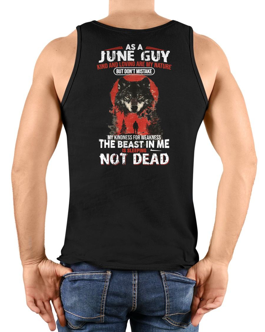 JUNE - KIND AND LOVING ARE MY NATURE - BIRTHDAY T-SHIRT FOR MEN - NTTD06 (SKU26T-01-17-06)