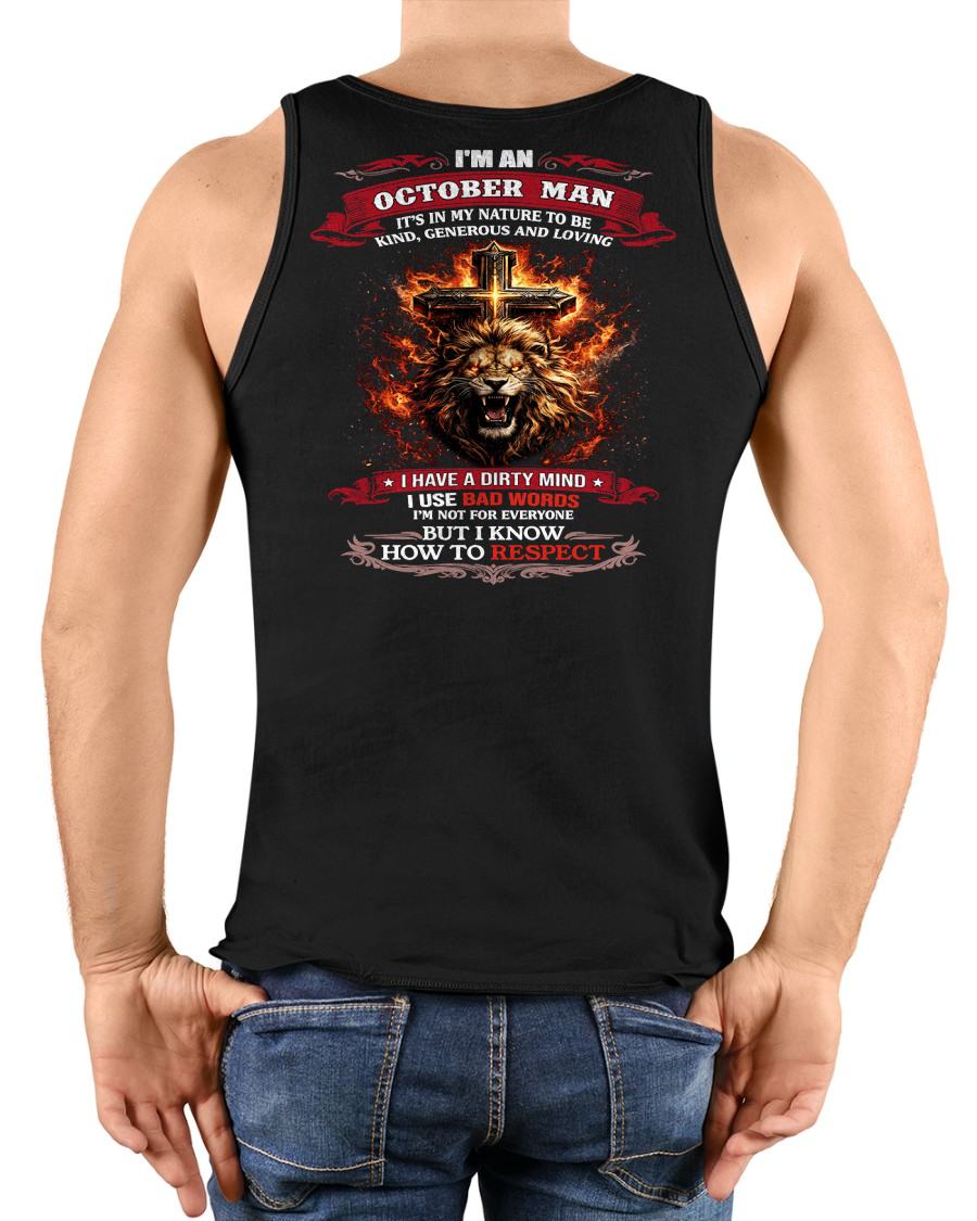 OCTOBER - KIND AND LOVING ARE MY NATURE - PREMIUM DTG PRINT BIRTHDAY T-SHIRT FOR MEN - NTTD10 (SKU26T-01-31-10)
