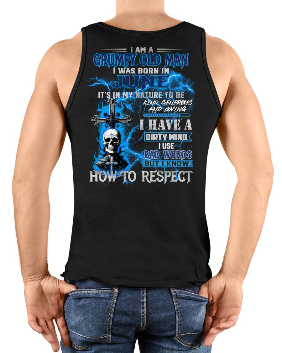 JUNE - GRUMPY OLD MAN - BIRTHDAY T-SHIRT FOR MEN - NTTD06 (SKU26T-01229-06)