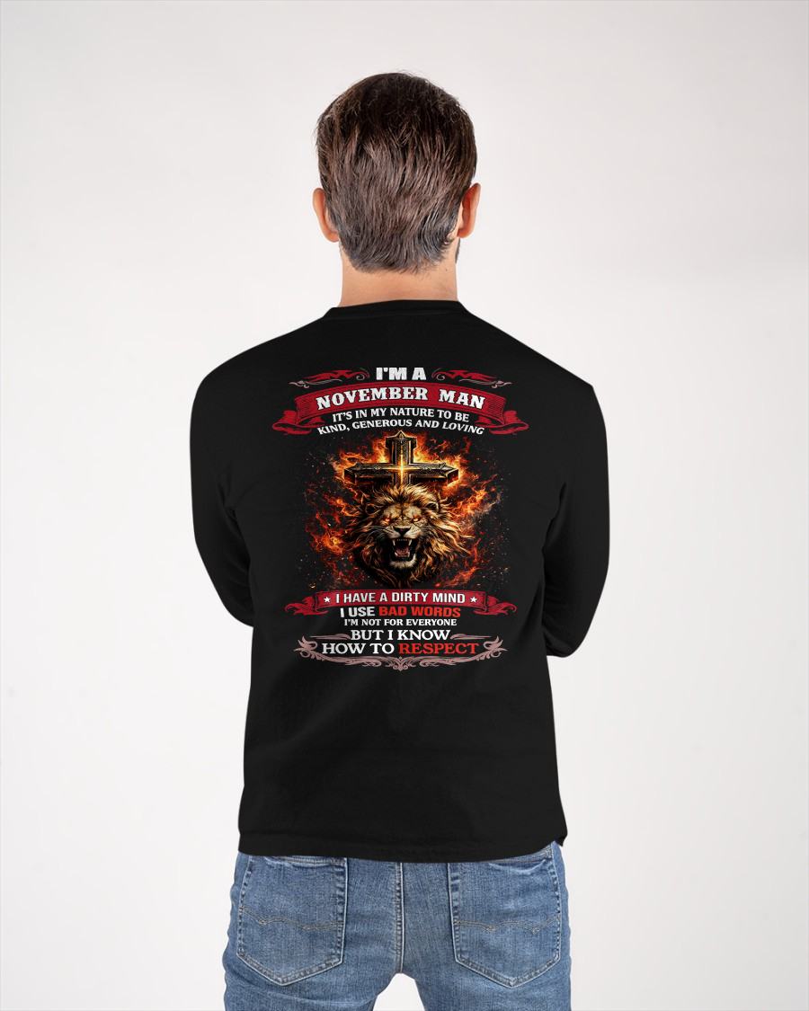 NOVEMBER - KIND AND LOVING ARE MY NATURE - PREMIUM DTG PRINT BIRTHDAY T-SHIRT FOR MEN - NTTD11 (SKU26T-01-31-11)