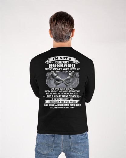 APRIL - I'M NOT A PERFECT HUSBAND BUT MY CRAZY WIFE LOVE ME - GIFT FROM WIFE - NTTD04 (SKU26T-01118-04)