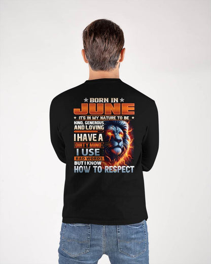 JUNE - DIRTY MIND BUT KNOWS RESPECT - BIRTHDAY T-SHIRT FOR MEN - NTTD06 (SKU08-84-06)