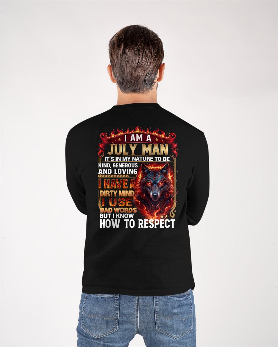 JULY - DIRTY MIND BUT KNOW HOW TO RESPECT - PREMIUM DTG PRINT - BIRTHDAY T-SHIRT FOR MEN - NTTD07 (SKU2604-51-07)
