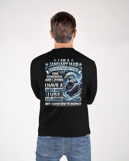 JANUARY - DIRTY MIND BUT KNOW HOW TO RESPECT - PREMIUM DTG PRINT - BIRTHDAY T-SHIRT FOR MEN - NTTD01 (SKU2604-53-01)