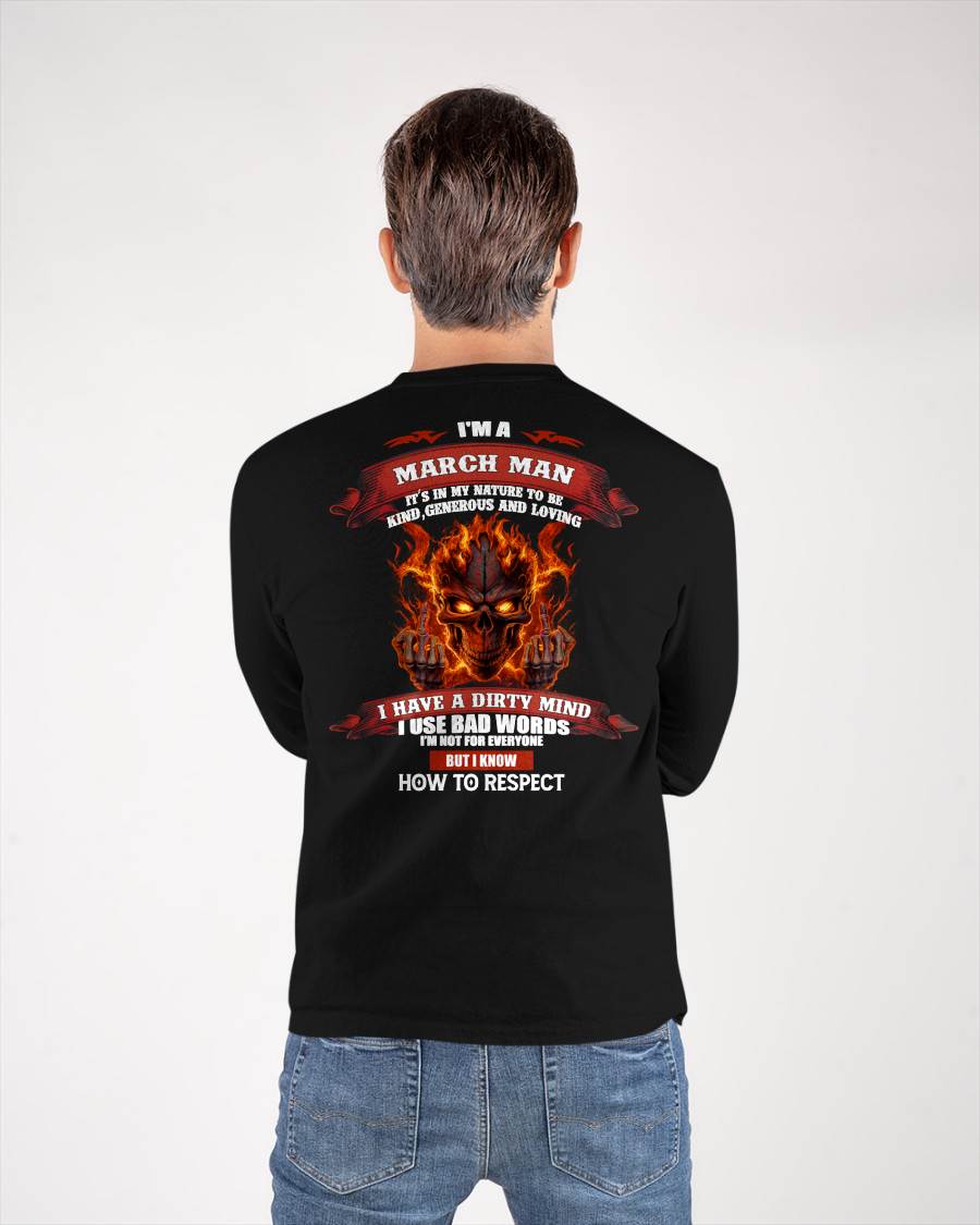 MARCH - KNOW HOW TO RESPECT - BIRTHDAY T-SHIRT FOR MEN - NTTD03 (SKU26T-01300-03)