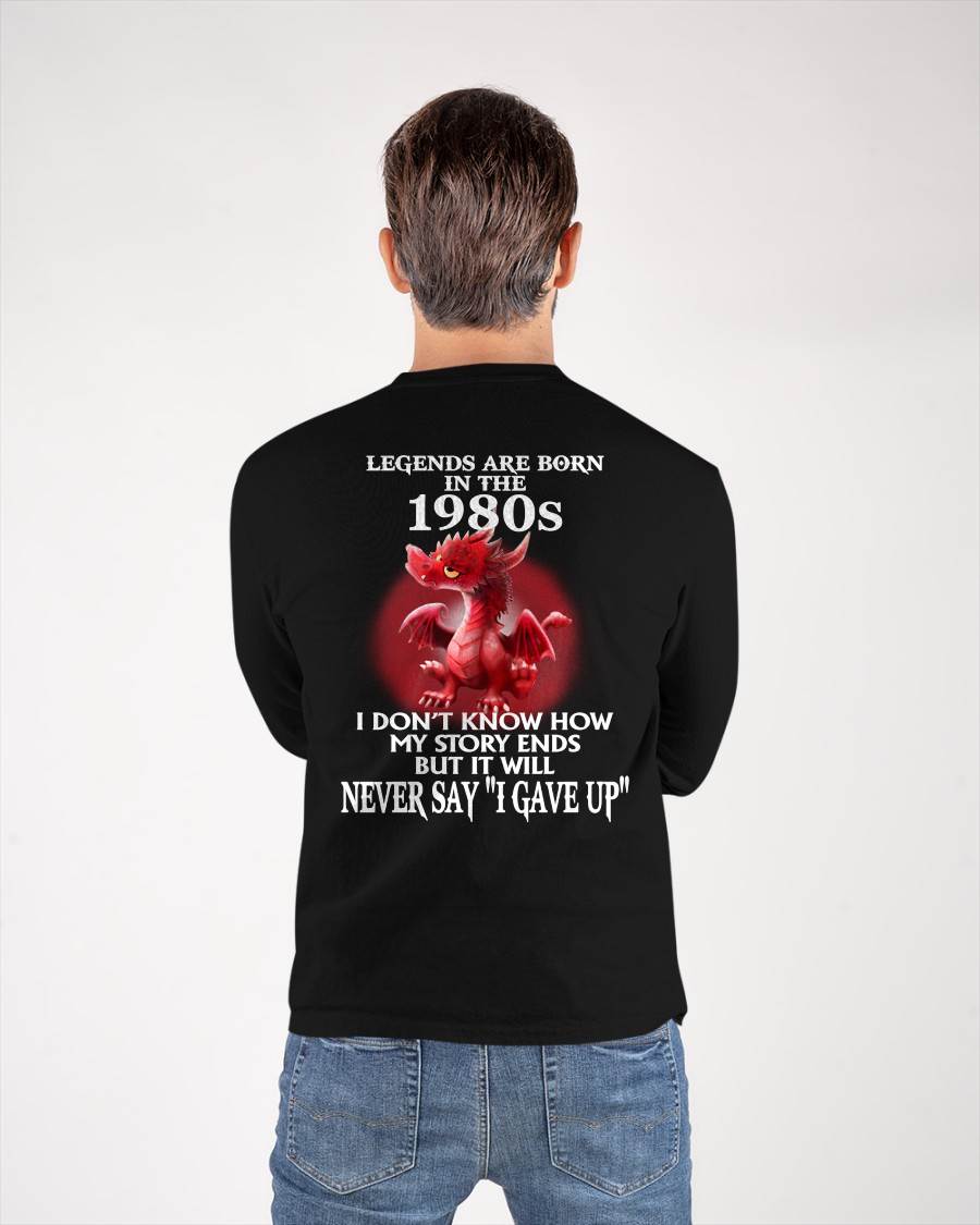 1980s - NEVER SAY GIVE UP - BIRTHDAY T-SHIRT FOR MEN - NTTD00 (SKU12-163-1980)