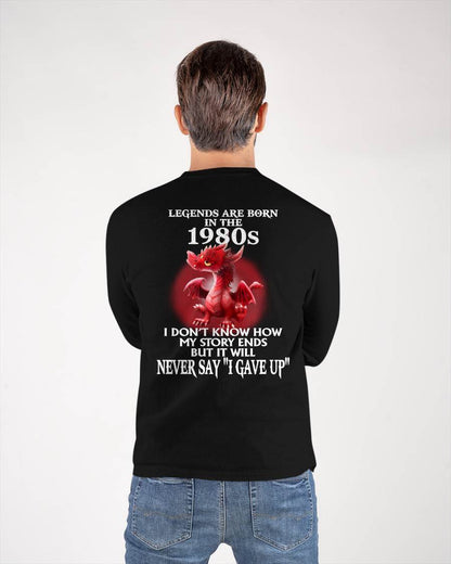 1980s - NEVER SAY GIVE UP - BIRTHDAY T-SHIRT FOR MEN - NTTD00 (SKU12-163-1980)
