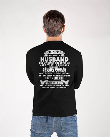 OCTOBER - I'M NOT A PERFECT HUSBAND BUT MY CRAZY WIFE LOVE ME - GIFT FROM WIFE - NTTD10 (SKU2603-112-10)