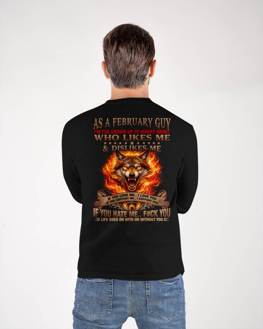 FEBRUARY - I'M TOO GROWN UP TO WORRY ABOUT - PREMIUM DTG PRINT - BIRTHDAY T-SHIRT FOR MEN - NTTD02 (SKU2604-140-02)