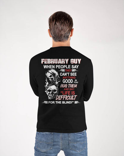 FEBRUARY - HUG THEM AND SAY... - BIRTHDAY T-SHIRT FOR MEN - NTTD02 (SKU12-253-02)