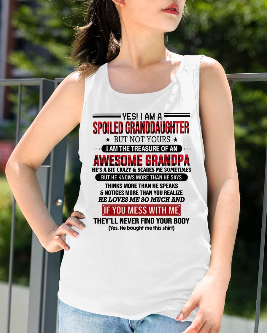 YES! I'M A SPOILED GRANDDAUGHTER - GIFT FROM GRANDPA - NTTD00 (SKU26T-01317-00)