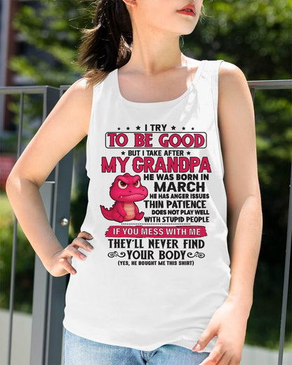 MARCH - TRY TO BE GOOD BUT TAKE AFTER MY GRANDPA - GIFT FROM GRANDPA - NTTD03 (SKU2604-304-03)