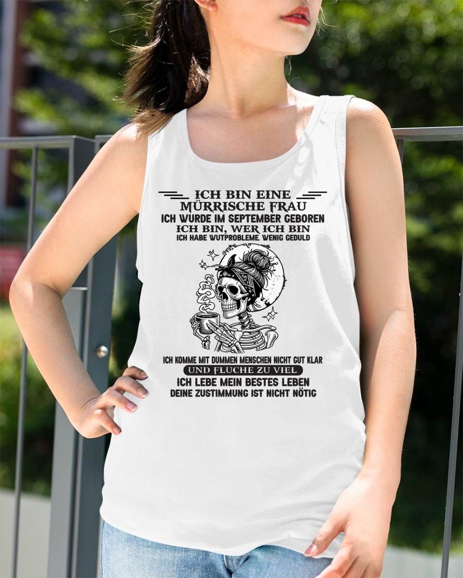 SEPTEMBER – MÜRRISCHE FRAU – GEBURTSTAGS-T-SHIRT FÜR FRAUEN - NTTD09 (SKU2605-250-09)
