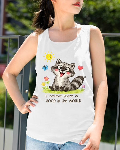 Cute Racoon Crayon Drawing Shirt – “I Believe There Is GOOD In The WORLD” Positive Quote Tee, Feel-Good Gift Idea - NTTD00 (SKU2603-288)