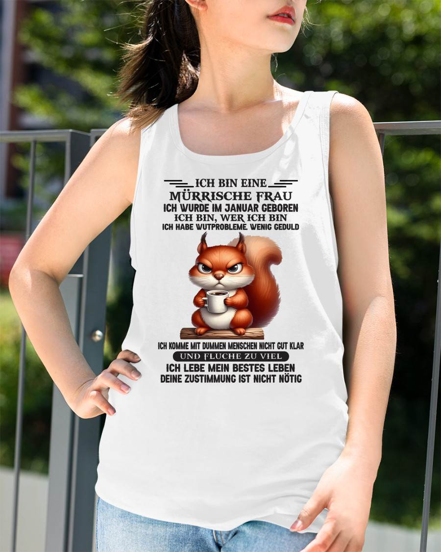 JANUAR – MÜRRISCHE FRAU – GEBURTSTAGS-T-SHIRT FÜR FRAUEN - NTTD01 (SKU2605-251-01)