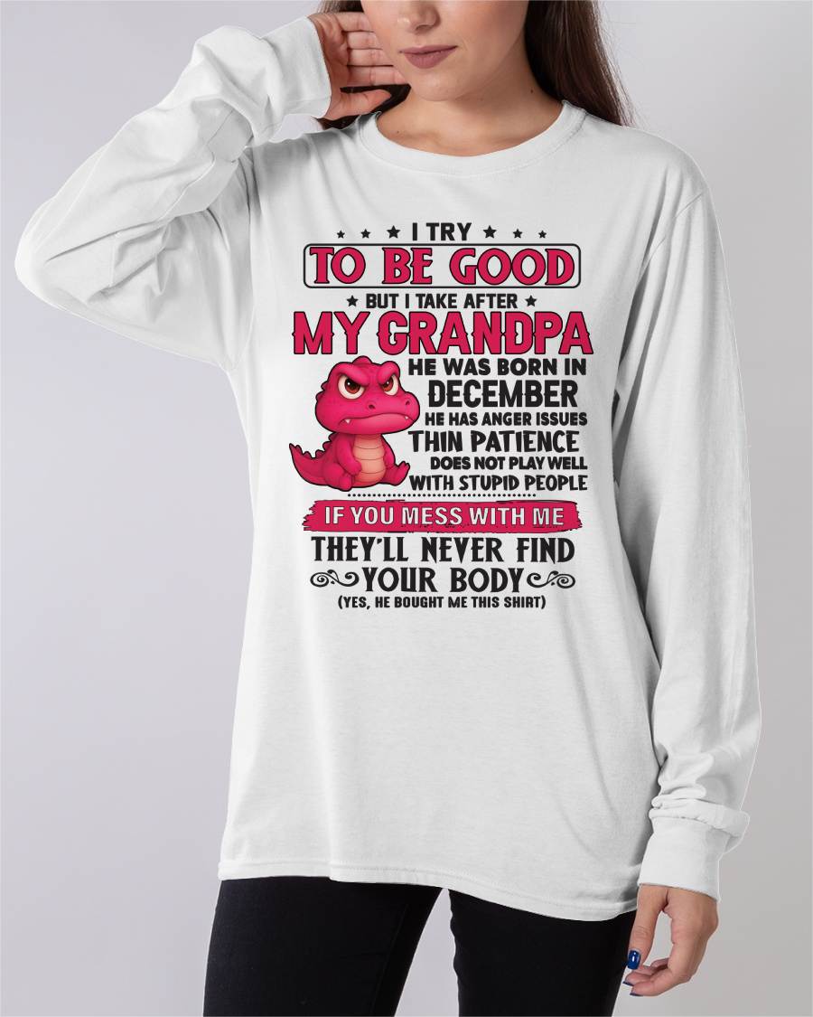 DECEMBER - TRY TO BE GOOD BUT TAKE AFTER MY GRANDPA - GIFT FROM GRANDPA - NTTD12 (SKU2604-304-12)