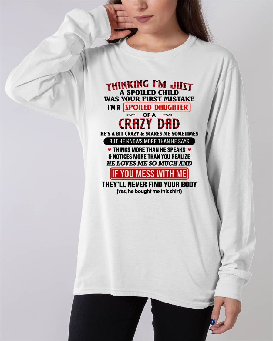 THINKING I'M JUST A SPOILED DAUGHTER WAS YOUR FIRST MISTAKE - GIFT FROM DAD - NTTD00 (SKU2604-278-00)