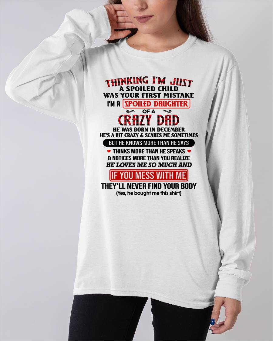 DECEMBER - THINKING I'M JUST A SPOILED DAUGHTER WAS YOUR FIRST MISTAKE - GIFT FROM DAD - NTTD12 (SKU2604-278-12)