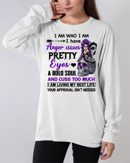 I AM WHO I AM - BIRTHDAY SHIRT FOR WOMEN - NTTD00 (SKU26T-01134-00)