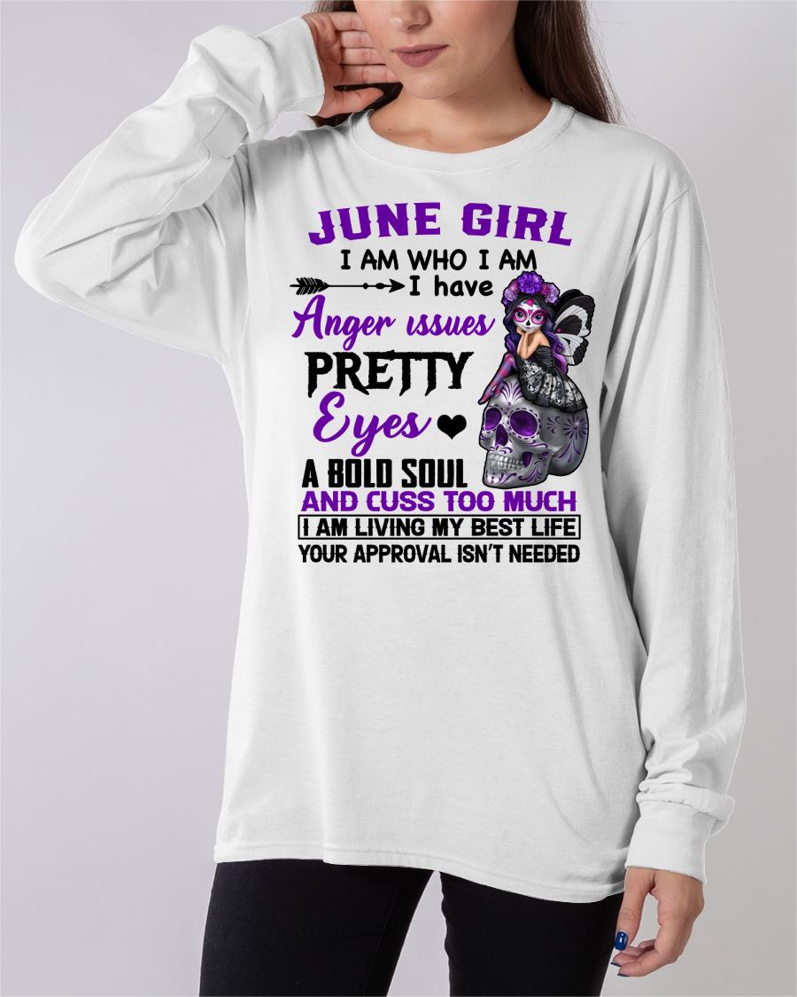 JUNE - I AM WHO I AM - BIRTHDAY SHIRT FOR WOMEN - NTTD06 (SKU26T-01134-06)
