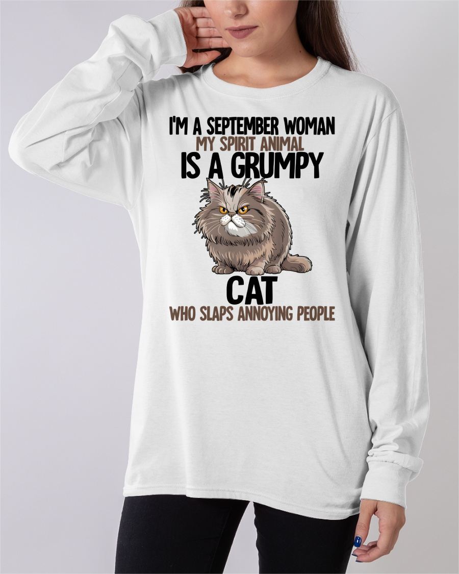 SEPTEMBER - MY SPIRIT ANIMAL IS A GRUMPY CAT - BIRTHDAY SHIRT FOR WOMEN - NTTD09 (SKU12-278-09)