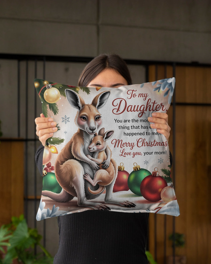 TO MY DAUGHTER- CHRISTMAS PILLOW – PERFECT GIFT FROM MOM