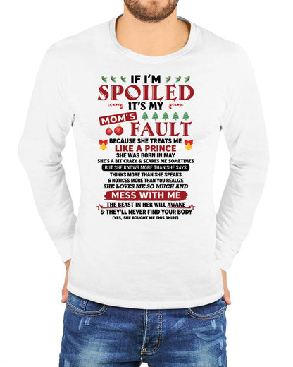 MAY - TO MY SON - SPOILED SON - PERFECT CHRISTMAS GIFT FOR SON - GIFT FROM MOM - NTTD05 (SKU11-21-05)