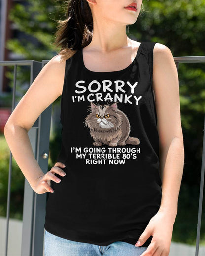 SORRY I AM CRANKY, 80'S - BIRTHDAY SHIRT FOR WOMEN - NTTD00 (SKU12-254)