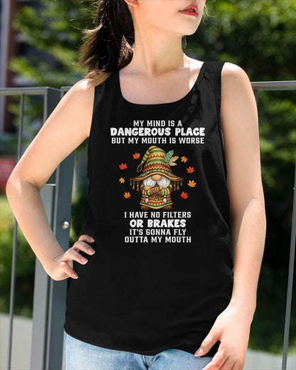 MY MIND IS A DANGEROUS PLACE - BIRTHDAY T-SHIRT FOR WOMEN - NTTD00 (SKU2603-77-00)