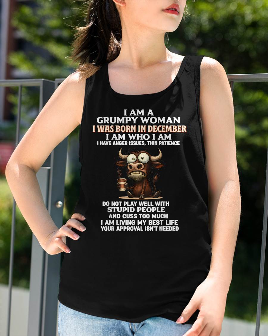 DECEMBER - GRUMPY WOMAN - BIRTHDAY T-SHIRT FOR WOMEN - NTTD12 (SKU2602-151-12)