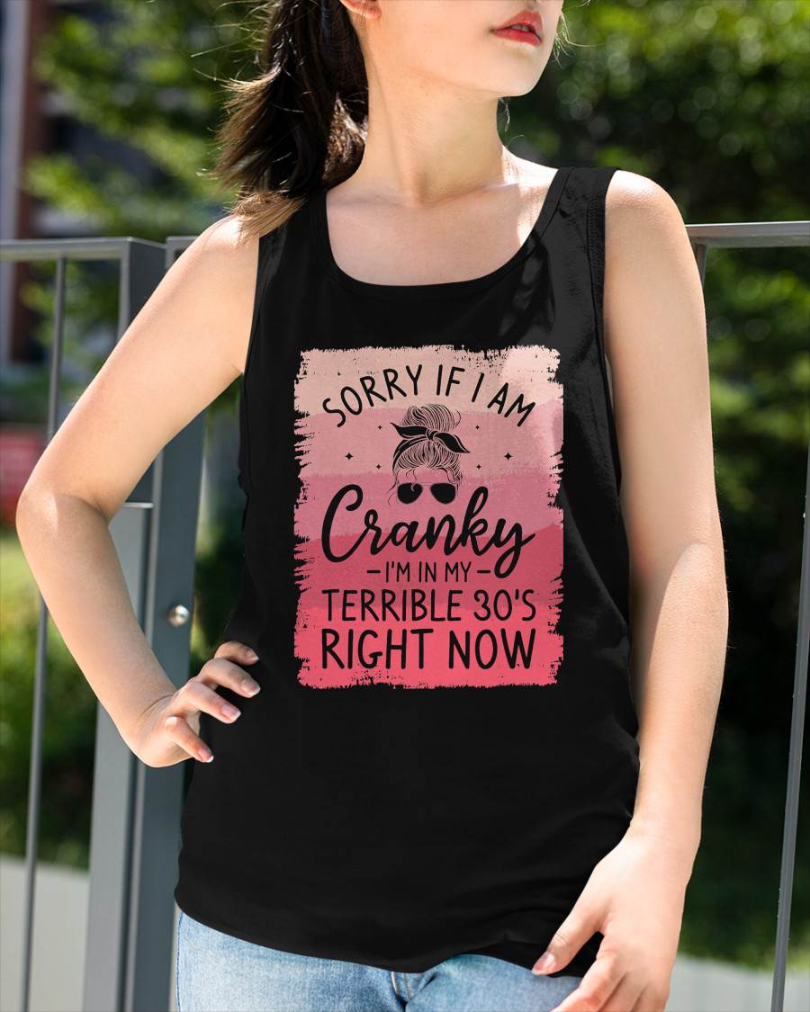 I'M IN MY TERRIBLE 30'S RIGHT NOW - BIRTHDAY T-SHIRT FOR WOMEN - NTTD00 (SKU2026-CRK-02)