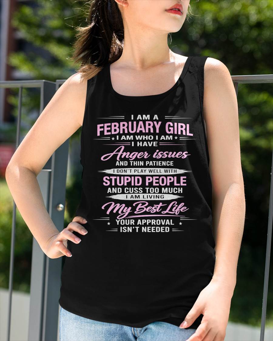 FEBRUARY - I AM WHO I AM - BIRTHDAY T-SHIRT FOR WOMEN - NTTD02 (SKU26T-01273-02)