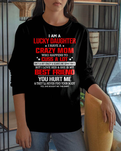 I'M A LUCKY DAUGHTER - PERFECT GIFT FOR YOUR DAUGHTER - GIFT FROM MOM - NTTD00 (SKU12-241-00)