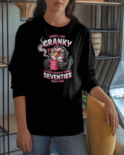 SORRY I AM CRANKY - BIRTHDAY SHIRT FOR WOMEN - NTTD00 (SKU12-227)