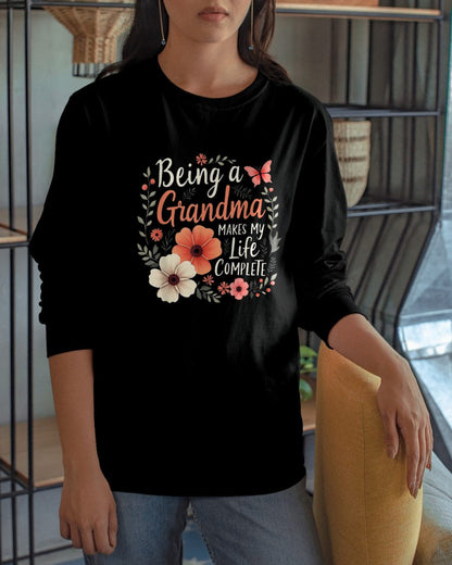 Being a Grandma MAKES MY Life COMPLETE - GRANDMA T-SHIRT - NTTD00 (SKU2608-275)