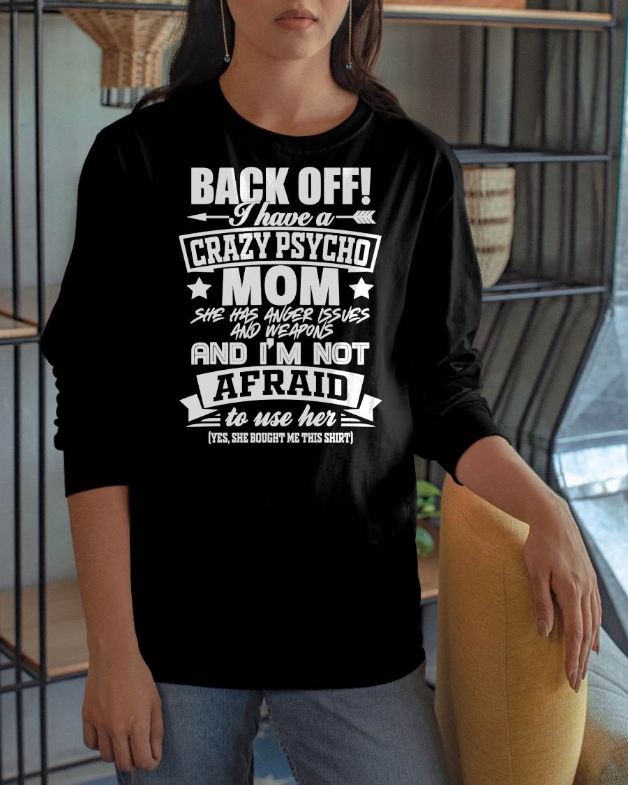 I HAVE A CRAZY MOM - PERFECT GIFT FOR YOUR DAUGHTER - GIFT FROM MOM - NTTD00 (SKU12-245)