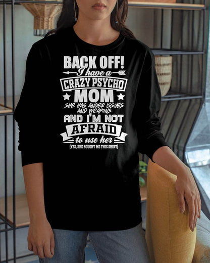 I HAVE A CRAZY MOM - PERFECT GIFT FOR YOUR DAUGHTER - GIFT FROM MOM - NTTD00 (SKU12-245)