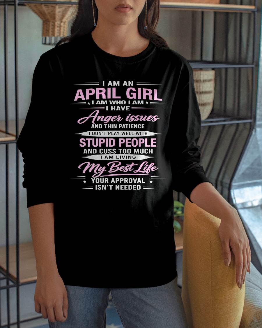 APRIL - I AM WHO I AM - BIRTHDAY T-SHIRT FOR WOMEN - NTTD04 (SKU26T-01273-04)