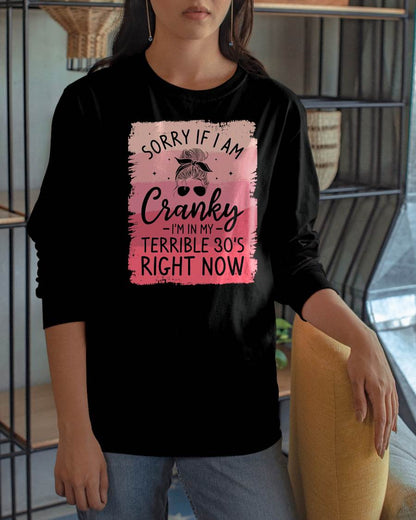 I'M IN MY TERRIBLE 30'S RIGHT NOW - BIRTHDAY T-SHIRT FOR WOMEN - NTTD00 (SKU2026-CRK-02)