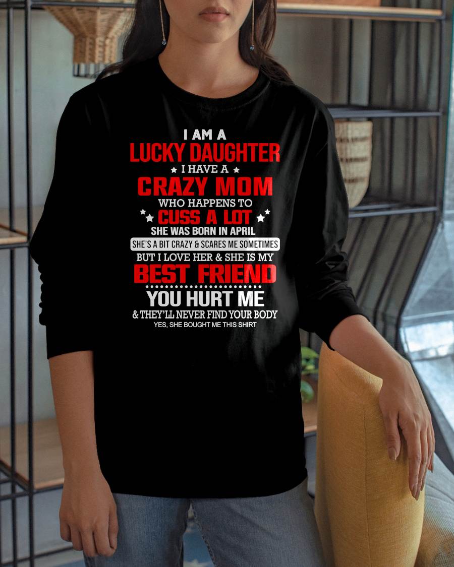 APRIL - I'M A LUCKY DAUGHTER - PERFECT GIFT FOR YOUR DAUGHTER - GIFT FROM MOM - NTTD04 (SKU12-241-04)
