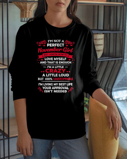 NOVEMBER - I'M NOT A PERFECT GIRL - BIRTHDAY T-SHIRT FOR WOMEN - NTTD11 (SKU2603-196-11)