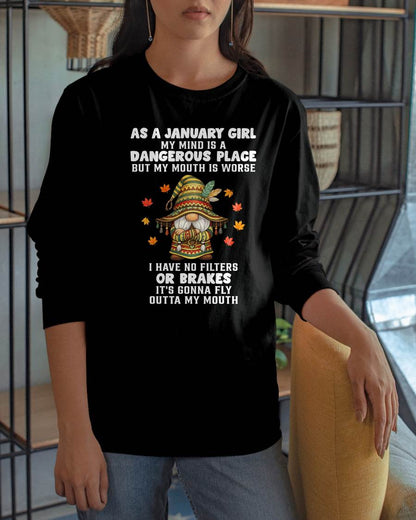 JANUARY - MY MIND IS A DANGEROUS PLACE - BIRTHDAY T-SHIRT FOR WOMEN - NTTD01 (SKU2603-77-01)