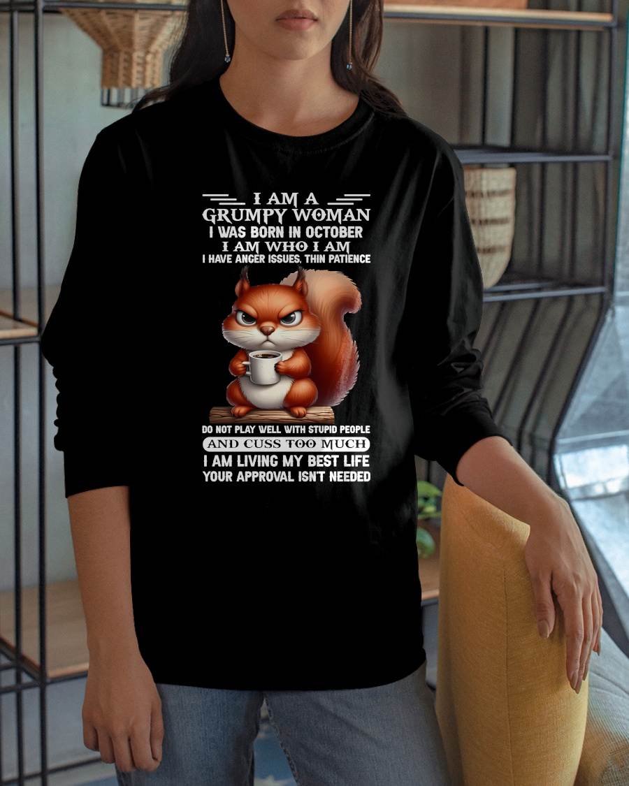 OCTOBER - GRUMPY WOMAN - BIRTHDAY T-SHIRT FOR WOMEN - NTTD10 (SKU2602-157-10)