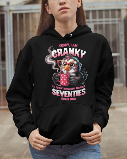 SORRY I AM CRANKY - BIRTHDAY SHIRT FOR WOMEN - NTTD00 (SKU12-227)