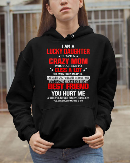 APRIL - I'M A LUCKY DAUGHTER - PERFECT GIFT FOR YOUR DAUGHTER - GIFT FROM MOM - NTTD04 (SKU12-241-04)