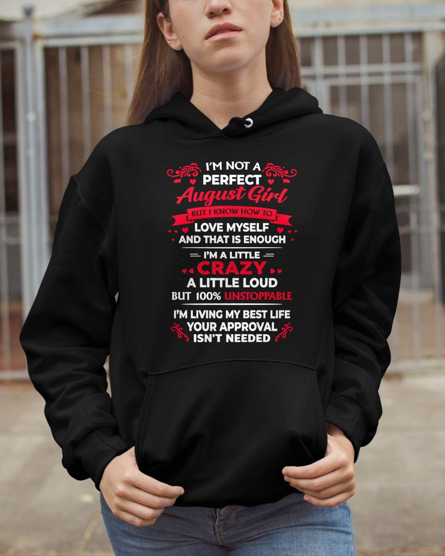 AUGUST - I'M NOT A PERFECT GIRL - BIRTHDAY T-SHIRT FOR WOMEN - NTTD08 (SKU2603-196-08)
