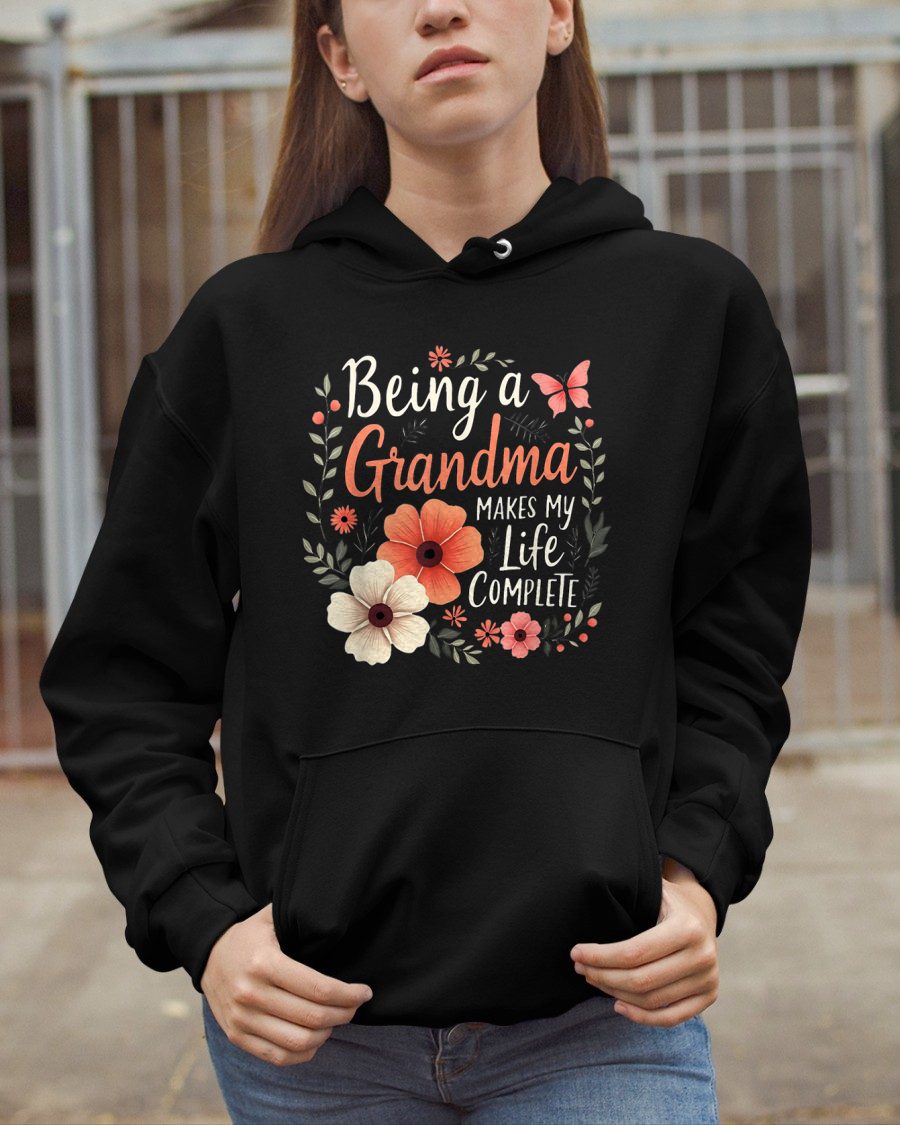 Being a Grandma MAKES MY Life COMPLETE - GRANDMA T-SHIRT - NTTD00 (SKU2608-275)